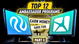 Earn Big in Crypto: Top 12 Ambassador Programs with Rewards & Perks! Part 3