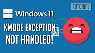 Solucion Error KMODE EXCEPTION NOT HANDLED Pantalla Azul en Windows 11/10