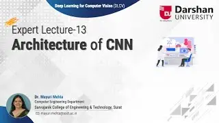 Lecture 13 - Architecture of CNN
