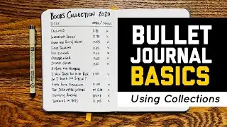 Bullet Journal Basics || How to use Collections to Organize your Bullet Journal