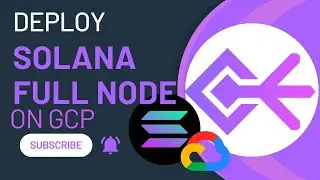 How To Deploy A Solana Node on Google Cloud Platform(GCP)