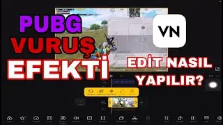 PUBG MOBİLE EDİT YAPMA VURUŞ EDİTİ