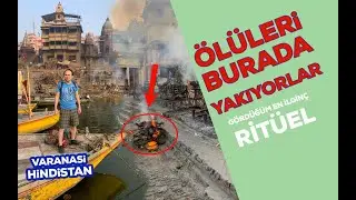 Cremations in India, Varanasi. See What They Believe ( Most Comprehensive Video Ever)