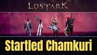 Startled Chamkuri Quest - Lost Ark Guide