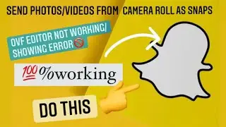 How to send photos/videos as SNAPS without OVF Editor | OVF editor problem solved💯|
