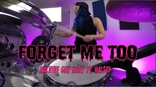 Lindsey Raye Ward - Machine Gun Kelly ft. Halsey - Forget Me Too (Drum Cover)