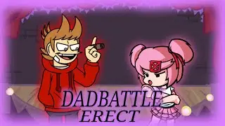 🎶DADBATTLE  ERECT but sing Tord & Natsuki Friday Night Funkin🎶