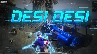 Desi Desi Na Bolya Kar ❤️‍🔥 Pubg / Bgmi Velocity Montage |BEST VELOCITY MONTAGE | FREE PRESET