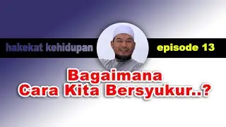 Begini Cara Kita Bersyukur