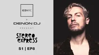 ICONYC TV x Denon DJ presents: STEREO EXPRESS Pt. 2 [S1 | EP8]