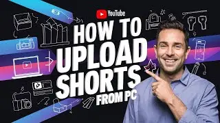 How To Upload YouTube Shorts From PC [2024 UPDATE]
