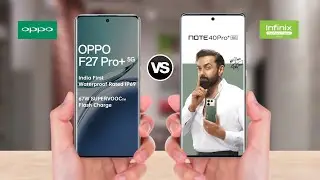 OPPO F27 Pro Plus Vs infinix Note 40 Pro Plus