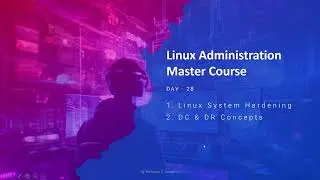 Day28 System Hardening  & DC DR Concepts