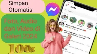 Bagaimana cara menyimpan foto, audio, dan video dari messenger di Gallety (2024)Simpan foto secara
