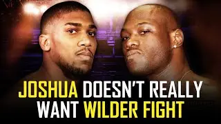 🤔 'JOSHUA DOESNT REALLY WANT TO FIGHT DEONTAY WILDER!!!' 🤔