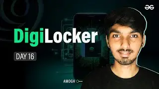 DigiLocker | Flutter Project Series | Day 16 | GeeksforGeeks
