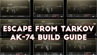 Escape From Tarkov - AK-74 Build Guide