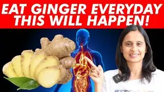 9 Reasons Why You Should Eat Ginger Everyday | This Happens To Body When You Eat Ginger Everyday