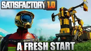 Starting The PERFECT Satisfactory 1.0 Run. Lets Play Ep.1