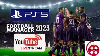 Football Manager 2023: PS5 Livestream