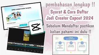LENGKAP ❗CARA DAFTAR JADI CREATOR CAPCUT TERBARU 2024