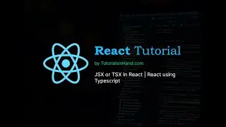 jsx or tsx in react explained