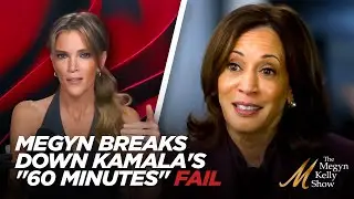 Megyn Kelly Unloads on Kamala Harris' Terrible 