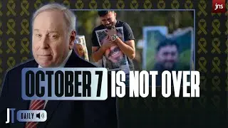 The real lessons of Oct. 7 must not be ignored | Jonathan Tobin Daily Ep. 37