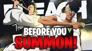 BEFORE YOU SUMMON: THOUSAND-YEAR BLOOD WAR PREEMINENCE! Bleach: Brave Souls!
