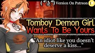 Needy Tomboy Demon Wants You All To Herself [Tsundere] | Goth Girl ASMR Roleplay /F4M/