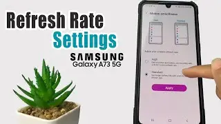 How To Change Refresh Rate On Samsung A73 5G