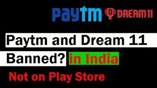 Paytm Removed from Play Store in Hindi | kya paytm band hone wala hai | Dream 11 removed play store