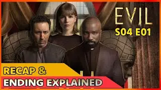 Evil Season 4 Episode 1 Recap & Ending Explained | 2024 Paramount Series