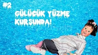 Gülücük Yüzme Kursunda! - Gülücük'ün Maceraları #2