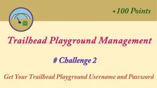 Get Your Trailhead Playground Username and Password|Trailhead Playground Management|SalesforceAnswer