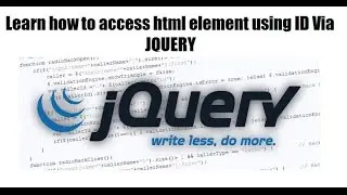 LEARN how to access html element get or set value using id - JQUERY TAB - JQUERY PLUGIN DEVELOPMENT