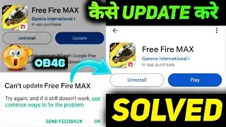 CAN'T UPDATE FF PLAY STORE SE UPDATE KAISE KAREN | FREE FIRE MAX UPDATE NAHI HO RAHA HAI PLAY STORE