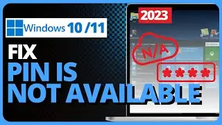 How To Fix Your PIN is No Longer Available On Windows 11/10 (Easy)