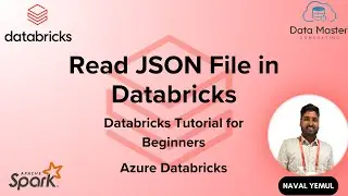 31. Read JSON File in Databricks | Databricks Tutorial for Beginners | Azure Databricks