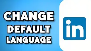 How To Change Default Profile Language on LinkedIn (2023 Guide)