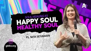 Jiwa Sehat, Jiwa Sehat - Ps Nita Setiawan