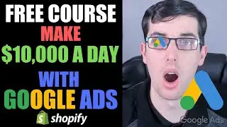 [FREE COURSE] Google Ads Dropshipping Full Course 2019 | How To Make $10k A Day Using Google Ads |