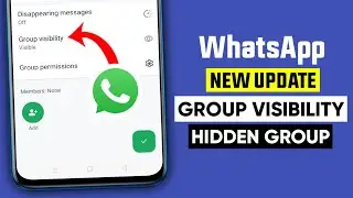 WhatsApp group visibility update || WhatsApp hidden group visibility update 2024