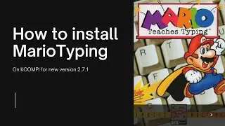 How to install Mario-Typing on KOOMPI (version 2.7.1)