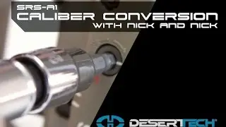 Nick and Nick SRS A1 Caliber Conversion under 60 sec!