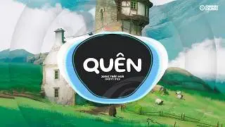 QUÊN (Orinn Remix) - Junki Trần Hoà | Nhạc Trẻ Việt MIX Căng Cực Remix Hay Nhất