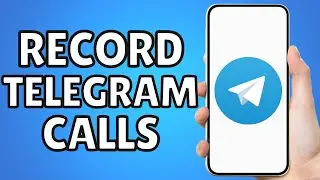 How to Record Telegram Calls | Telegram Call Record