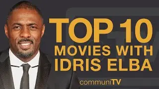 Top 10 Idris Elba Movies