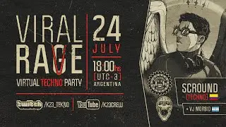 Scround @Viral Rage + Vj Morbid
