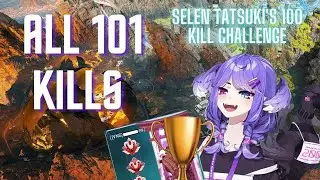 Selen Tatsuki's 101 KILLS in 11 minutes | NIJISANJI EN